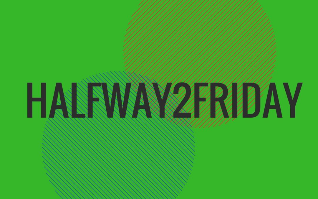 Make Wednesday Feel Like Friday – Turn Up The HALFWAY2FRIDAY Playlist (EDM)